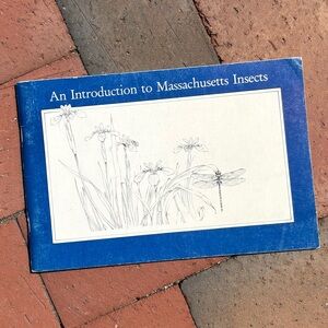 1983 An Introduction to Massachusetts Insects Bugs Audubon Society Field Guide